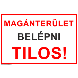Ez egy magánterület belépni tilos tábla vagy matrica