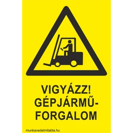 Vigyázat!Gépjárműforgalom!