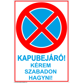 Kapubejáró! Kérem szabadon hagyni!