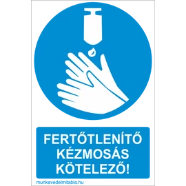 Fertőtlenítő kézmosás kötelező!