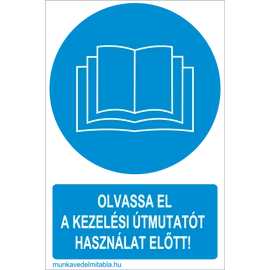 Olvassa el a kezelési útmutatót használat előtt!