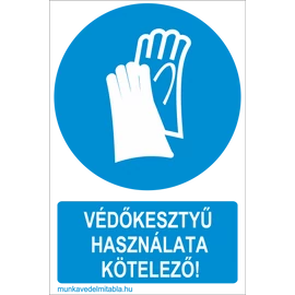 Védőkesztyű használata kötelező!