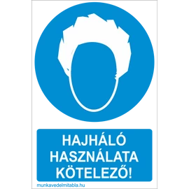 Hajháló használata kötelező!