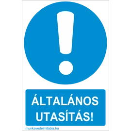 Általános utasítás!