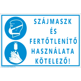 1-250160 Szájmaszk és fertőtlenítő használata kötelező