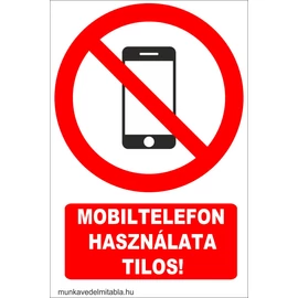 Ez egy mobiltelefon használata tilos tábla vagy matrica