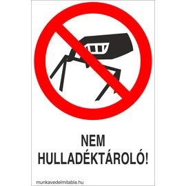 Nem hulladéktároló!