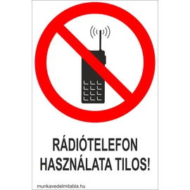Rádiótelefon használata tilos!