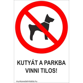Kutyát a parkba vinni tilos!