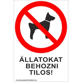 Állatokat behozni tilos!
