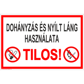 Dohányzás és nyílt láng használata tilos!