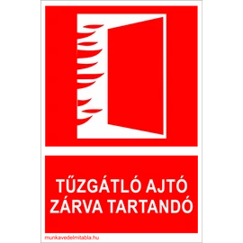 Ez egy tűzgátló ajtó zárva tartandó tábla