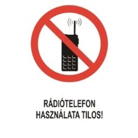 Rádiótelefon használata tilos!