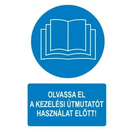 Olvassa el a kezelési útmutatót használat előtt!