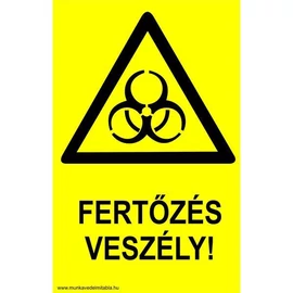 Fertőzés veszély!