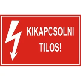 Kikapcsolni tilos!