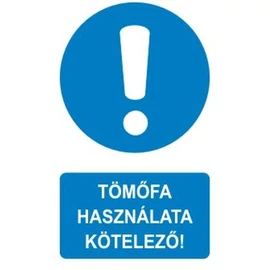 Tömőfa használata kötelező!
