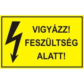 vigyázz! Feszültség alatt