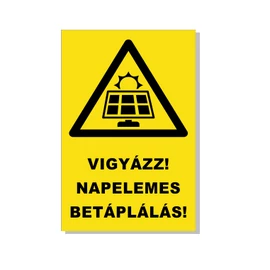 Vigyázz! Napelemes betáplálás!