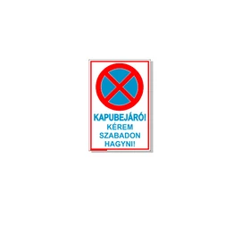Kapubejáró! Kérem szabadon hagyni!