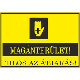 Ez egy magánterület tilos az átjárás tábla vagy matrica