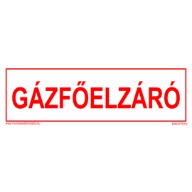 Ez egy gázfőelzáró tábla vagy matrica