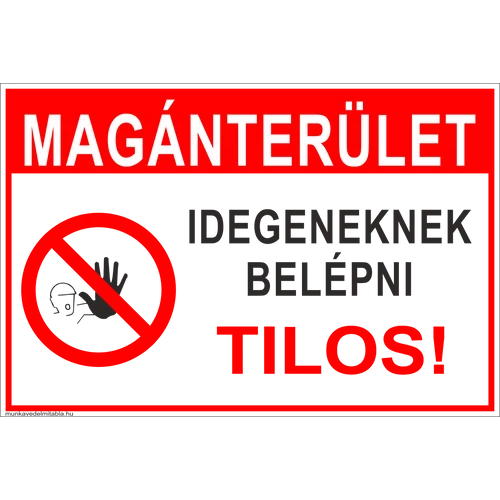 1-400250 Magánterület! Idegeneknek belépni tilos!