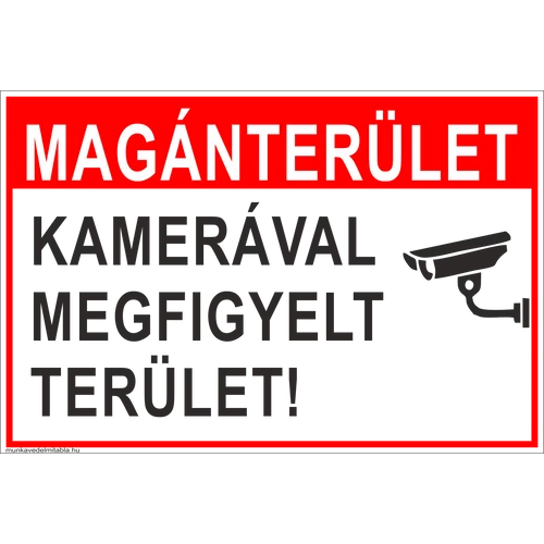 Ez egy magánterület kamerával megfigyelt terület tábla vagy matrica