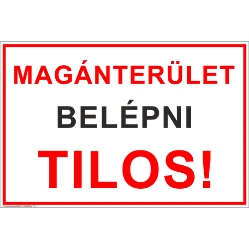 Ez egy magánterület belépni tilos tábla vagy matrica