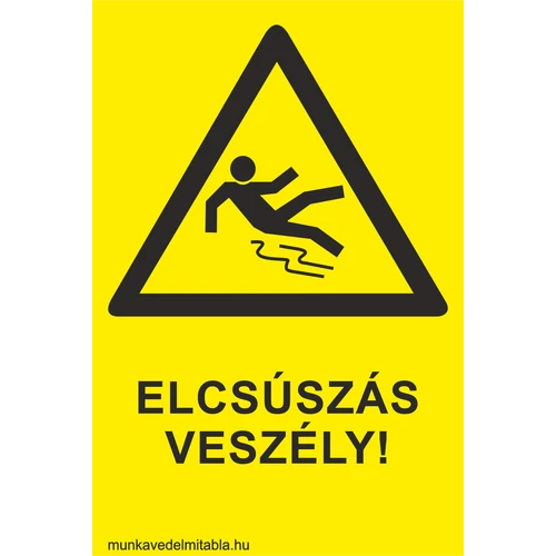 Elcsúszás veszélye!