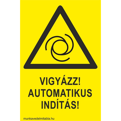 Vigyázz Automatikus indítás!