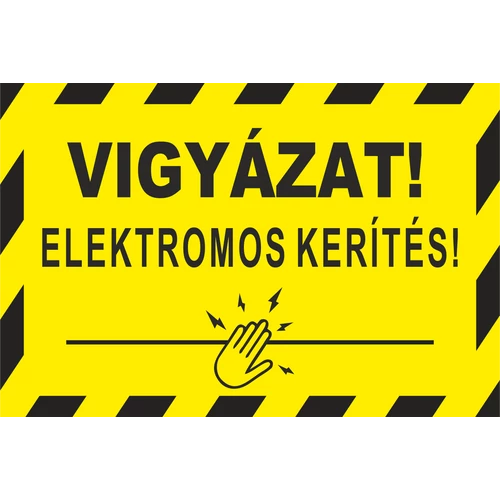 Vigyázat! Elektromos kerítés feliratú figyelmeztető tábla