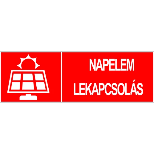 Napelem lekapcsolás - utánvilágító műanyag, 300*100mm