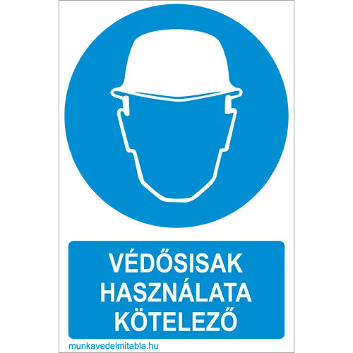 Védősisak használata kötelező!