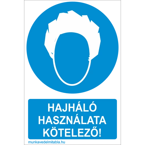 Hajháló használata kötelező!