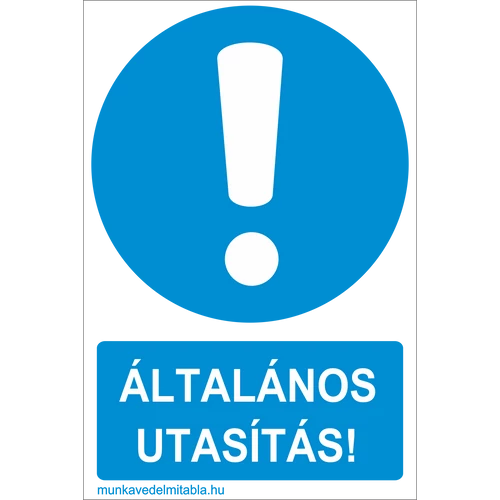 Általános utasítás!