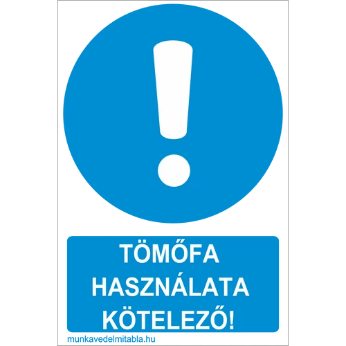 Tömőfa használata kötelező!
