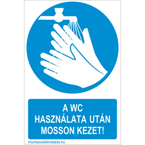 A wc használata után mosson kezet!