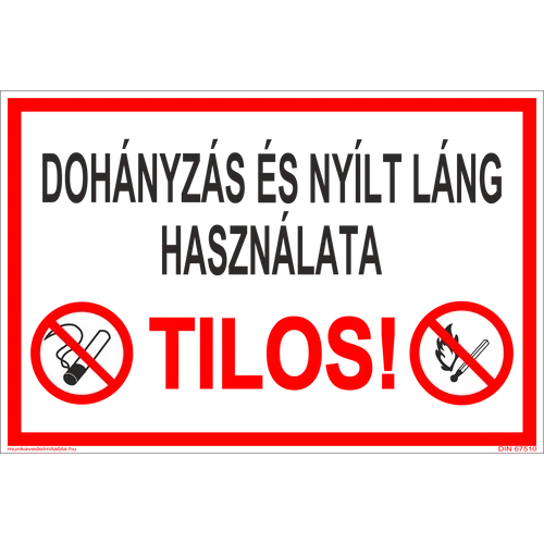 Dohányzás és nyílt láng használata tilos