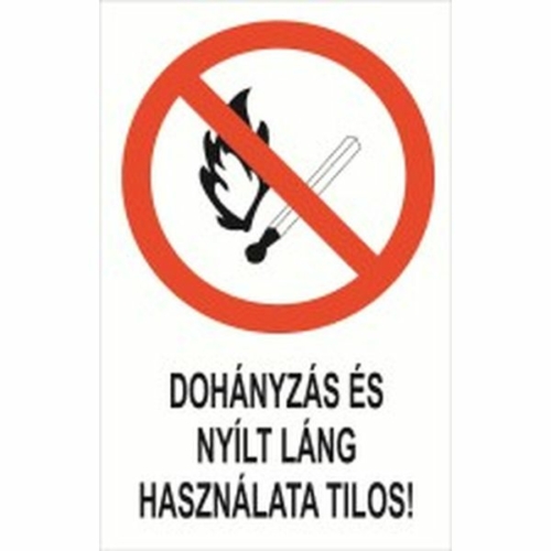 Dohányzás és nyílt láng használata tilos!