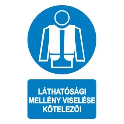 Jól láthatósági mellény viselése kötelező!