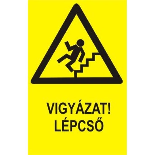 Vigyázat Lépcső!