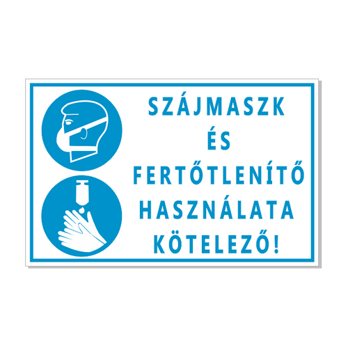 1-250160 Szájmaszk és fertőtlenítő használata kötelező