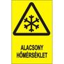Kép 1/5 - Alacsony hőmérséklet