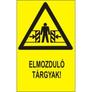 Kép 1/3 - Elmozduló tárgyak!