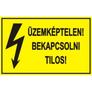 Kép 5/6 - Üzemképtelen! Bekapcsolni tilos! 