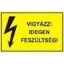 Kép 1/6 - Vigyázz! Idegen feszültség!