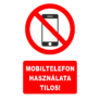 Kép 2/2 - Ez egy mobiltelefon használata tilos tábla vagy matrica