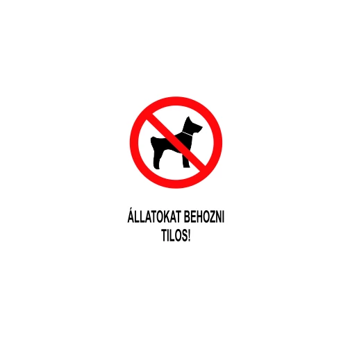 Állatokat behozni tilos! - műanyag, 160*240mm